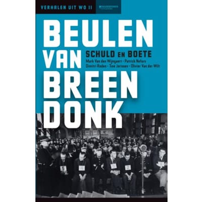 Beulen Van Breendonk - Mark van den Wijngaert