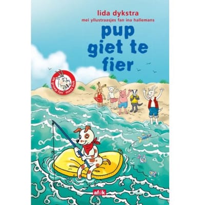 Pup Giet Te Fier - De Groep Fan Mees Bok - Lida Dykstra