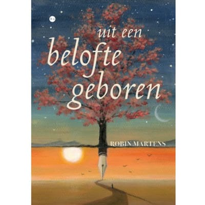 Uit Een Belofte Geboren - Robin Martens