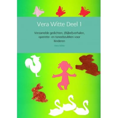 Vera Witte Deel 1 - Vera Witte