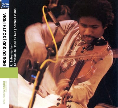 Dr L. Subramaniam - Le Violon De L'Inde Du Sud & Karnatic Violin (CD)