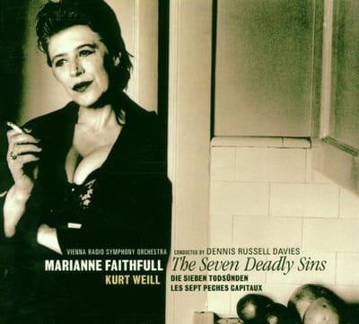 Kurt Weill: The Seven Deadly Sins - Faithfull, Marianne, Radio Symph