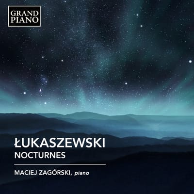 Maciej Zagorski - Lukaszewski: Nocturnes (CD)