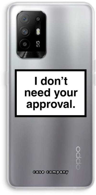 Case Company® - Hoesje geschikt voor Oppo A94 5G hoesje - Don't need approval - Soft Cover Telefoonhoesje - Bescherming aan alle Kanten en Schermrand