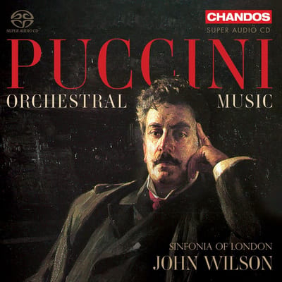 Sinfonia Of London & John Wilson - Puccini: Orchestral Works (SACD)