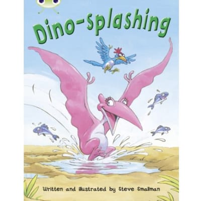 Bug Club Independent Fiction Year Two Turquoise A Dino-Splashing - Bug Club - Steve Smallman