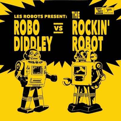 Les Robots - Robo Diddley Vs The Rockin' Robot (7" Single)