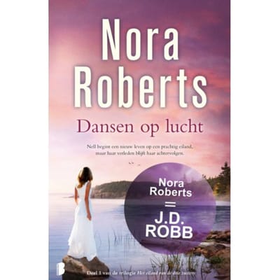 Dansen Op Lucht - Het Eiland Van De Drie Zusters - Nora Roberts