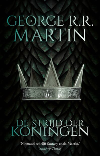 De Strijd Der Koningen - Het Lied Van Ijs En Vuur - George R.R. Martin