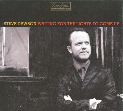 Steve Dawson - Waiting For The Light To (CD)