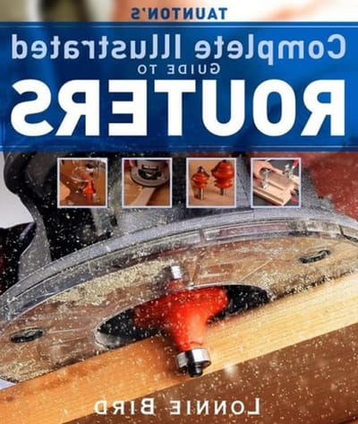 Router Gids - Houtbewerking Handboek - Meubels Maken - Volledig Geïllustreerd - 27.53 cm - Niet van toepassing