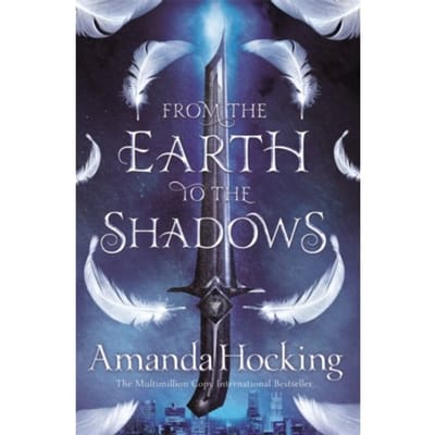 From The Earth To The Shadows - Valkyrie - Amanda Hocking