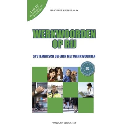 Werkwoorden Op Rij / 3 Werkwoorden Voor Gevorderden - Margreet Kwakernaak