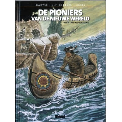 Fort Michilmackinac - Pioniers Van De Nieuwe Wereld - Jean-François Charles