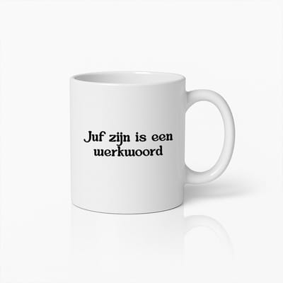 Juf Zijn Is Een Werkwoord Mok – Grappig Cadeau voor Leerkrachten, Inspirerende Koffiebeker voor Juffen