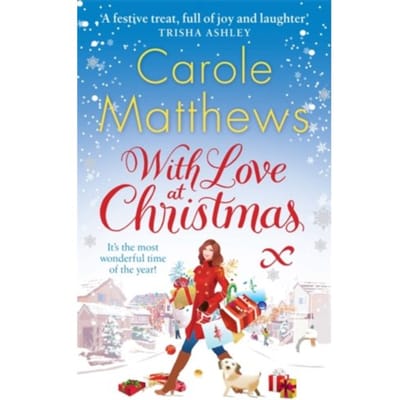 With Love At Christmas - Carole Matthews