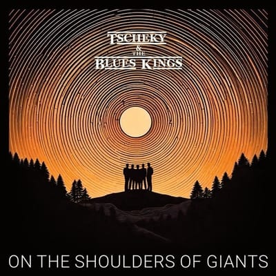 Tscheky & The Blues Kings - On The Shoulders Of Giants (CD)