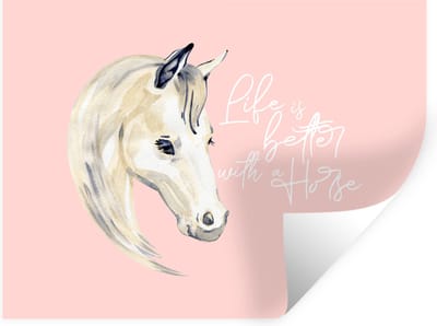 Muurstickers - Sticker Folie - Quotes - Spreuken - Life is better with a horse - Paarden - 40x30 cm - Plakfolie - Muurstickers Kinderkamer - Zelfklevend Behang - Zelfklevend behangpapier - Stickerfolie