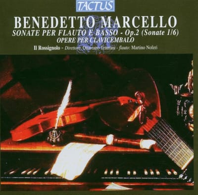 Ensemble Il Rossignolo - Marcello: Sonate Per Flauto E Basso - Op. 2 (Sonate 1/6) - Opere Per Clavicembalo (CD)