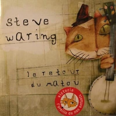 Steve Waring - Le Retour Du Matou (CD)