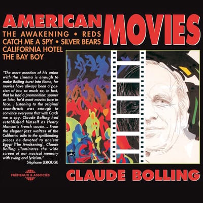 Claude Bolling - American Movies (The Awakening, Reds, Catch Me A Spy, Silver Bears, California Hotel, The Bay Boy) (2 CD)