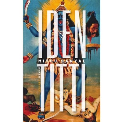 Identitti - Mithu Sanyal