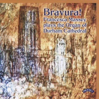 Bravura! / The Organ Of Durham Cathedral