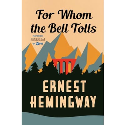 For Whom The Bell Tolls - Ernest Hemingway