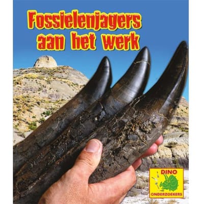 Fossielenjagers Aan Het Werk - Dino-Onderzoekers - Ruth Owen