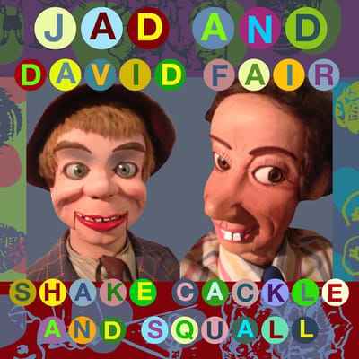 Jad Fair & David Fair - Shake Cackle And Squall (CD)