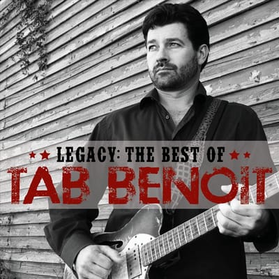 Legacy/The Best Of Tab Benoit