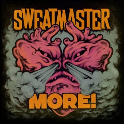 More! - Sweatmaster