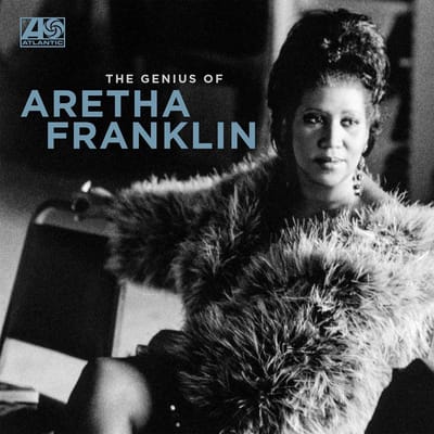 The Genius Of Aretha Franklin - Aretha Franklin