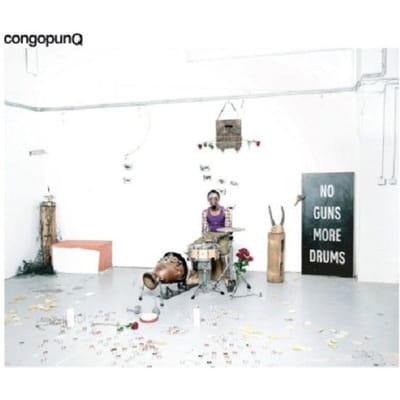 Congopunq - No Guns More Drums (CD)