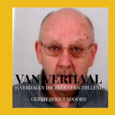 Van Verhaal Naar Verhaal - gerrit hoogendoorn