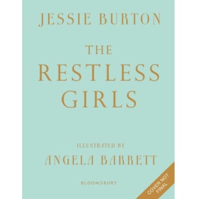The Restless Girls - Jessie Burton