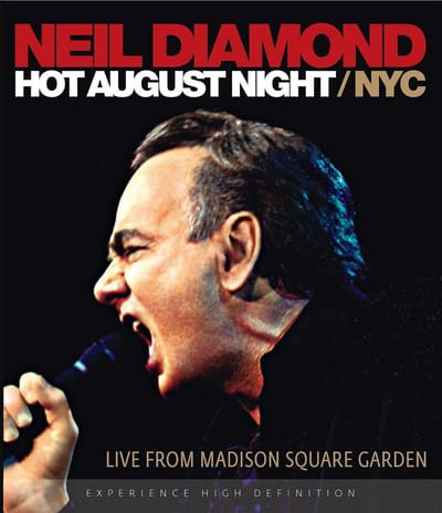Neil Diamond - Hot August Night / Nyc