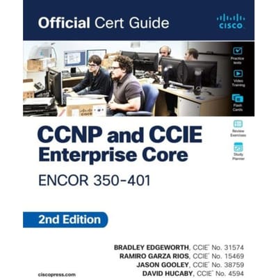 Ccnp And Ccie Enterprise Core Encor 350-401 Official Cert Guide - Official Cert Guide - Brad Edgeworth