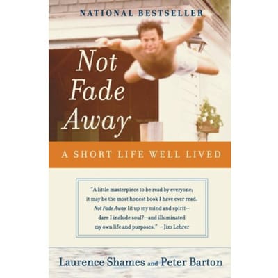 Not Fade Away - Laurence Shames