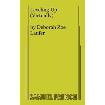 Leveling Up (Virtually) - Deborah Zoe Laufer
