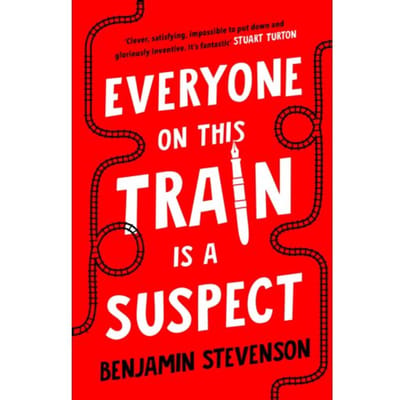 Iedereen op deze trein is een verdachte door Benjamin Stevenson Paperback Boek 9781405954808