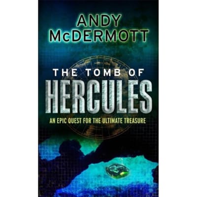 The Tomb Of Hercules (Wilde/Chase 2) - Wilde/Chase - Andy McDermott