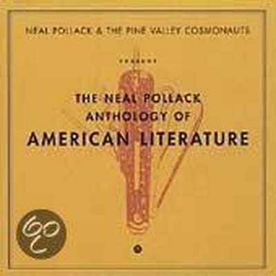 Anthology Of American Lit - Neal Pollack & Pine Vall