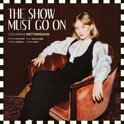 Johanna Pettersson - The Show Must Go On (CD)