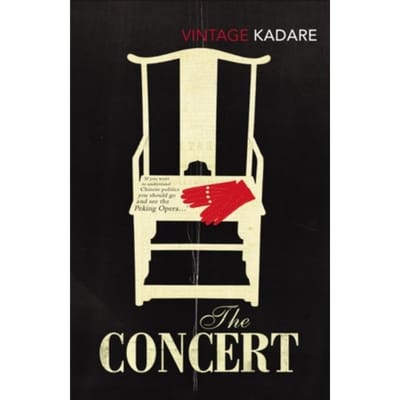 The Concert - Ismail Kadare