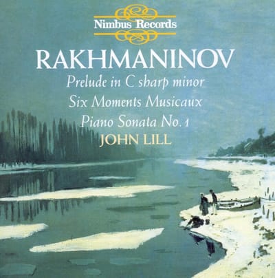 John Lill - Rachmaninov: Prelude in C Sharp minnor, Six Moments Musicaux, Piano Sonata No.1 (CD)