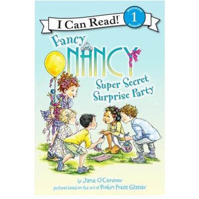 Fancy Nancy: Super Secret Surprise Party - Jane O'Connor