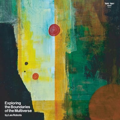 Les Robots - Exploring The Boundaries Of The Multiverse (2 LP)