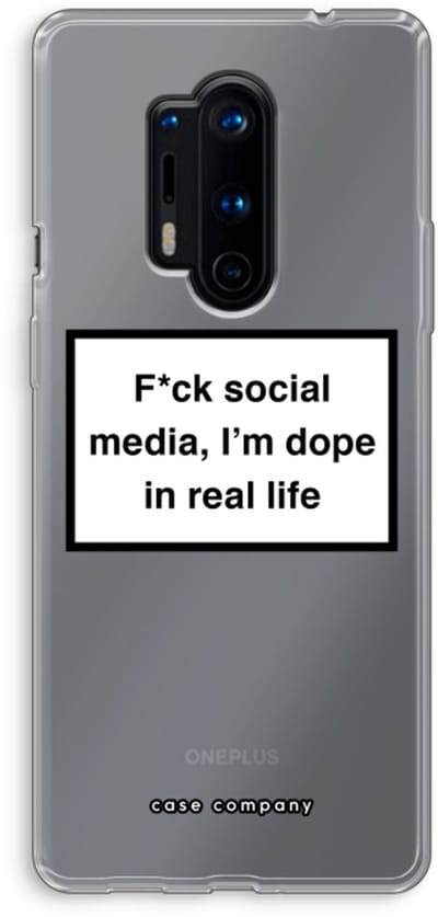 Case Company® - Hoesje geschikt voor OnePlus 8 Pro hoesje - I'm dope - Soft Cover Telefoonhoesje - Bescherming aan alle Kanten en Schermrand