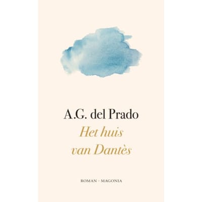 Het Huis Van Dantès - A.G. del Prado